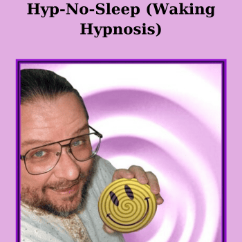 Hyp-No-Sleep (Waking Hypnosis) By Brian David Phillips