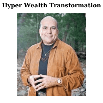 Hyper Wealth Transformation By Joe Vitale
