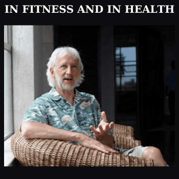 IN FITNESS AND IN HEALTH BY PHILIP B. MAFFETONE
