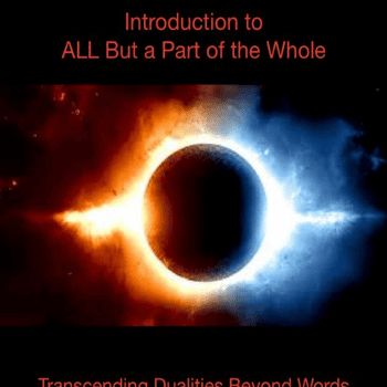 Introduction to All But A Part of the Whole By John Overdurf