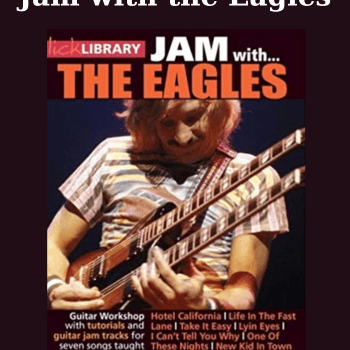 Jam with the Eagles By Lick Library