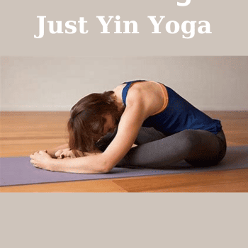 Just Yin Yoga By Ekhart Yoga