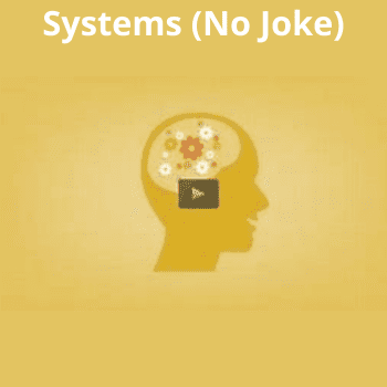 Learn Humor Through Systems (No Joke)