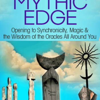 Living Your Mythic Edge By Robert Moss