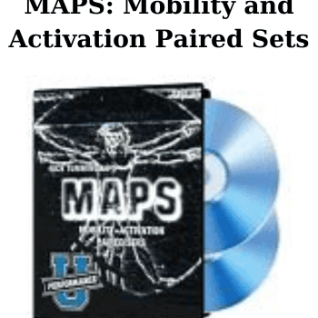 MAPS: Mobility and Activation Paired Sets By Nick Tumminello