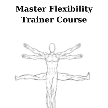 Master Flexibility Trainer Course By Dan Van Zandt