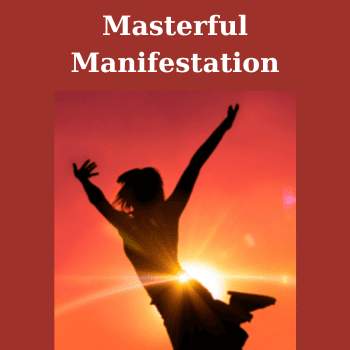 Masterful Manifestation By Marcia Wieder