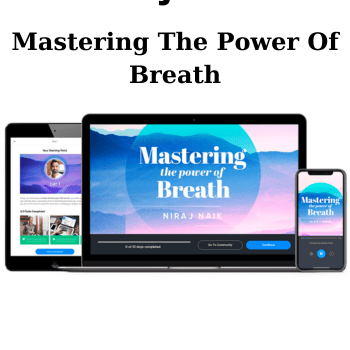 Mastering The Power Of Breath By Niraj Naik