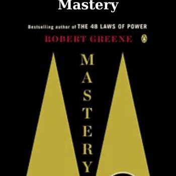 Mastery By Robert Greene