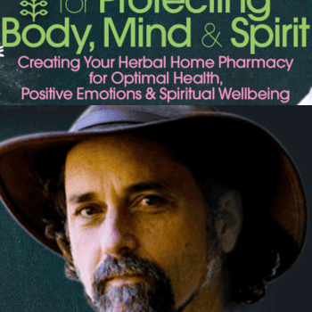 Medicinal Plants for Protecting the Body, Mind and Spirit By David Crow