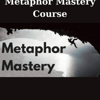 Metaphor Mastery Course By Judy Rees