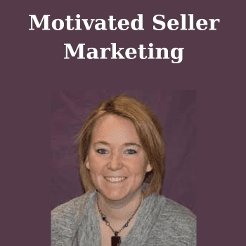 Motivated Seller Marketing By Heather Seitz