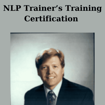 NLP Trainer™s Training Certification By Dr William Horton