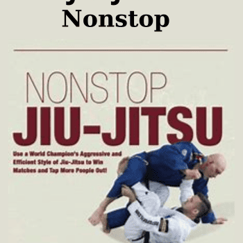 Nonstop By Jiu-Jitsu