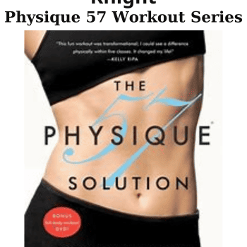 Physique 57 Workout Series By Tanya Becker and Shelly Knight