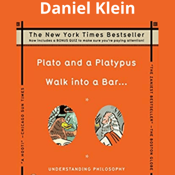 Plato and a Platypus Walk Into a Bar...: Understan.. By Thomas Cathcart and Daniel Klein