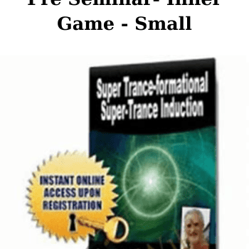 Pre Seminar- Inner Game - Small By Ross Jeffries