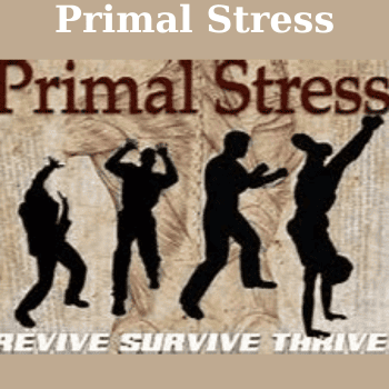 Primal Stress By Scott Sonnon