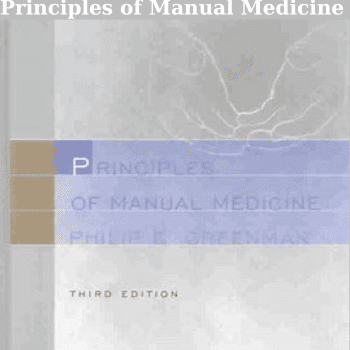 Principles of Manual Medicine By Philip E. Greenman
