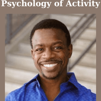 Psychology of Activity By Joseph McClendon lll
