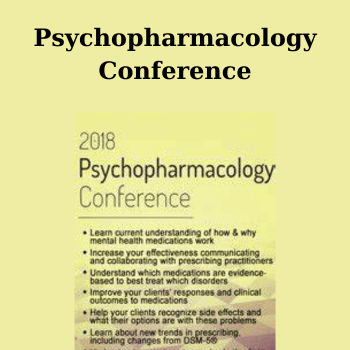Psychopharmacology Conference By Susan Marie