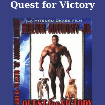 Quest for Victory By Melvin Anthony