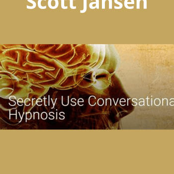 Secretly Use Conversational Hypnosis By Scott Jansen