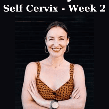 Self Cervix - Week 2 By Olivia Bryant
