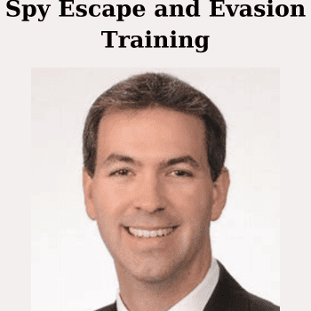 Spy Escape and Evasion Training By Jason Hanson