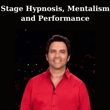 Stage Hypnosis, Mentalism and Performance By Michael Anthony