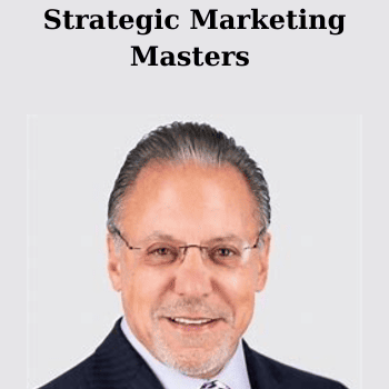 Strategic Marketing Masters By Jay Abraham