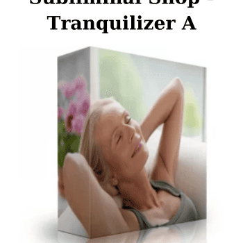 Subliminal Shop - Tranquilizer A By Shannon Matteson