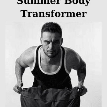 Summer Body Transformer By Body Rock