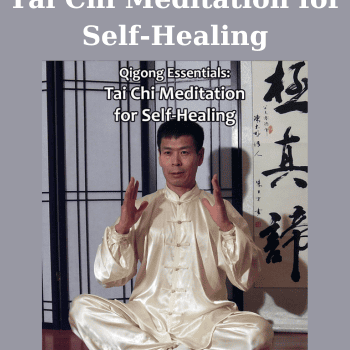 Tai Chi Meditation for Self-Healing By Jesse Tsao