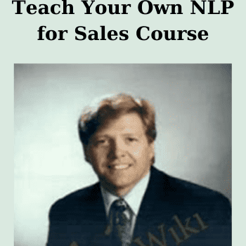 Teach Your Own NLP for Sales Course By Dr. William Horton
