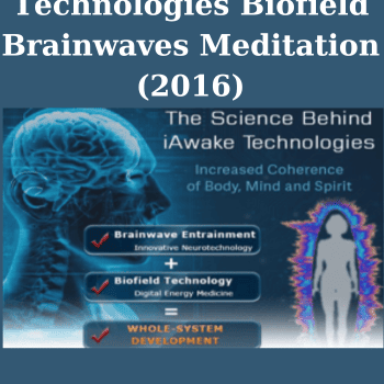Technologies Biofield Brainwaves Meditation (2016) By iAwake