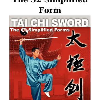 The 32 Simplified Form By Tal Chi Sword