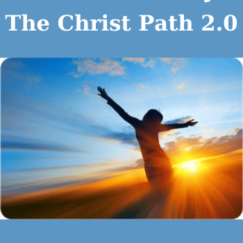 The Christ Path 2.0 By Andrew Harvey