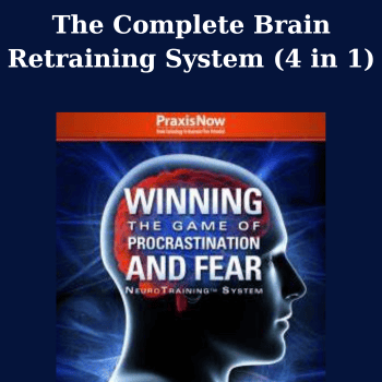 The Complete Brain Retraining System (4 in 1) By John Assaraf