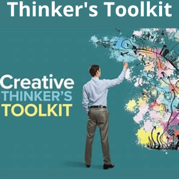 The Creative Thinker's Toolkit