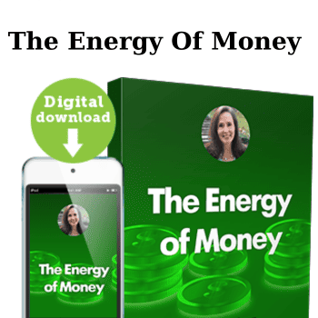 The Energy Of Money By Carol Look EFT