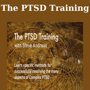 The PTSD Training By Steve Andreas