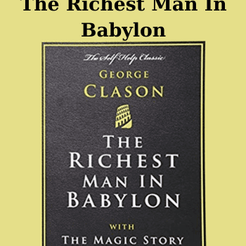 The Richest Man In Babylon By The Magic Story