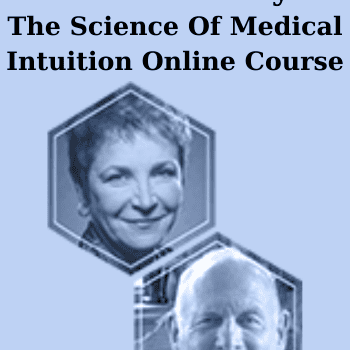 The Science Of Medical Intuition Online Course By Caroline Myss and Norm Shealy