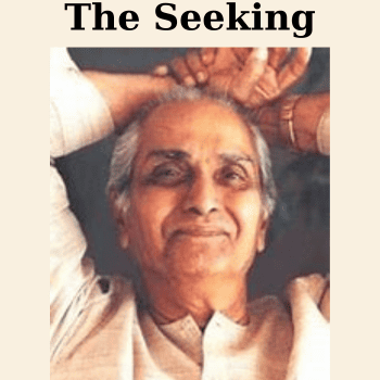 The Seeking By Ramesh Balsekar