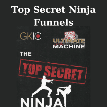 Top Secret Ninja Funnels By Dan Kennedy