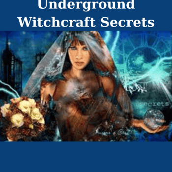 Underground Witchcraft Secrets By Arabella Jolie