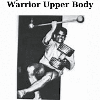 Warrior Upper Body By Tyler Bramlett