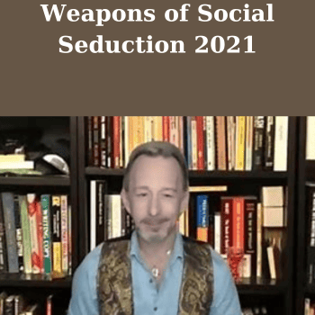 Weapons of Social Seduction 2021 By Dr. David Snyder