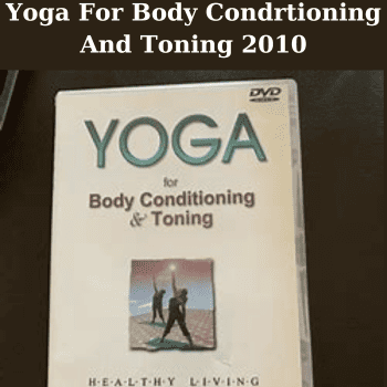 Yoga For Body Condrtioning And Toning 2010 By Susan Fulton